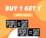 Buy 1 Get 1 - People = Sh*t Patch (Limited Edition)