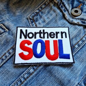 Northern Soul | Music/Dance Movement | Northern England and The Midlands | Embroidered Patch Badge Applique Iron on | Trendy | DIY | Decorative | Collectible