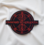 Onward to Golgotha Embroidered Patch – Iron-On