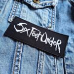 Six Feet Under | American Death Metal Band | Cannibal Corpse | Haunted | Embroidered Patch Badge Applique Iron on | Trendy | DIY | Decorative | Collectible