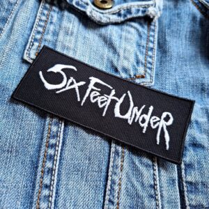 Six Feet Under | American Death Metal Band | Cannibal Corpse | Haunted | Embroidered Patch Badge Applique Iron on | Trendy | DIY | Decorative | Collectible